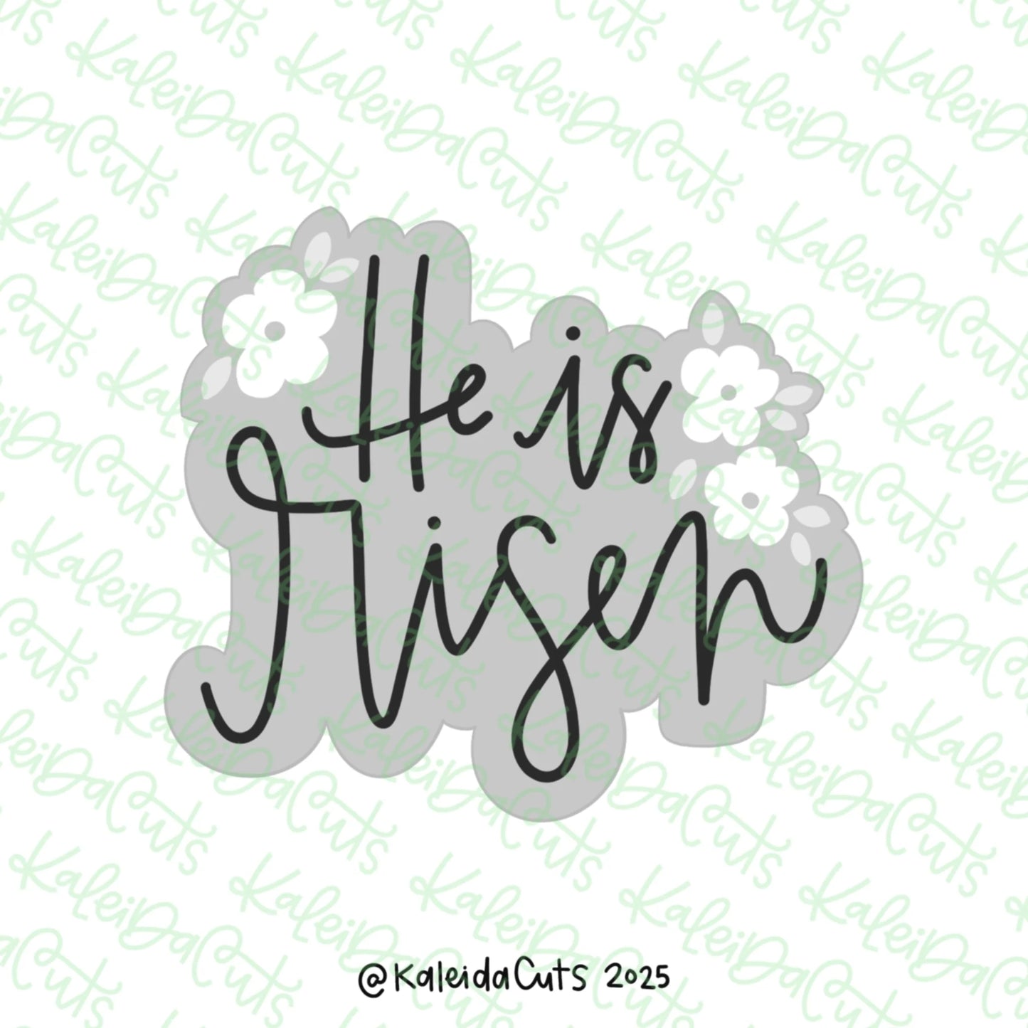 Floral He is Risen Cookie Cutter Standard - 3.8