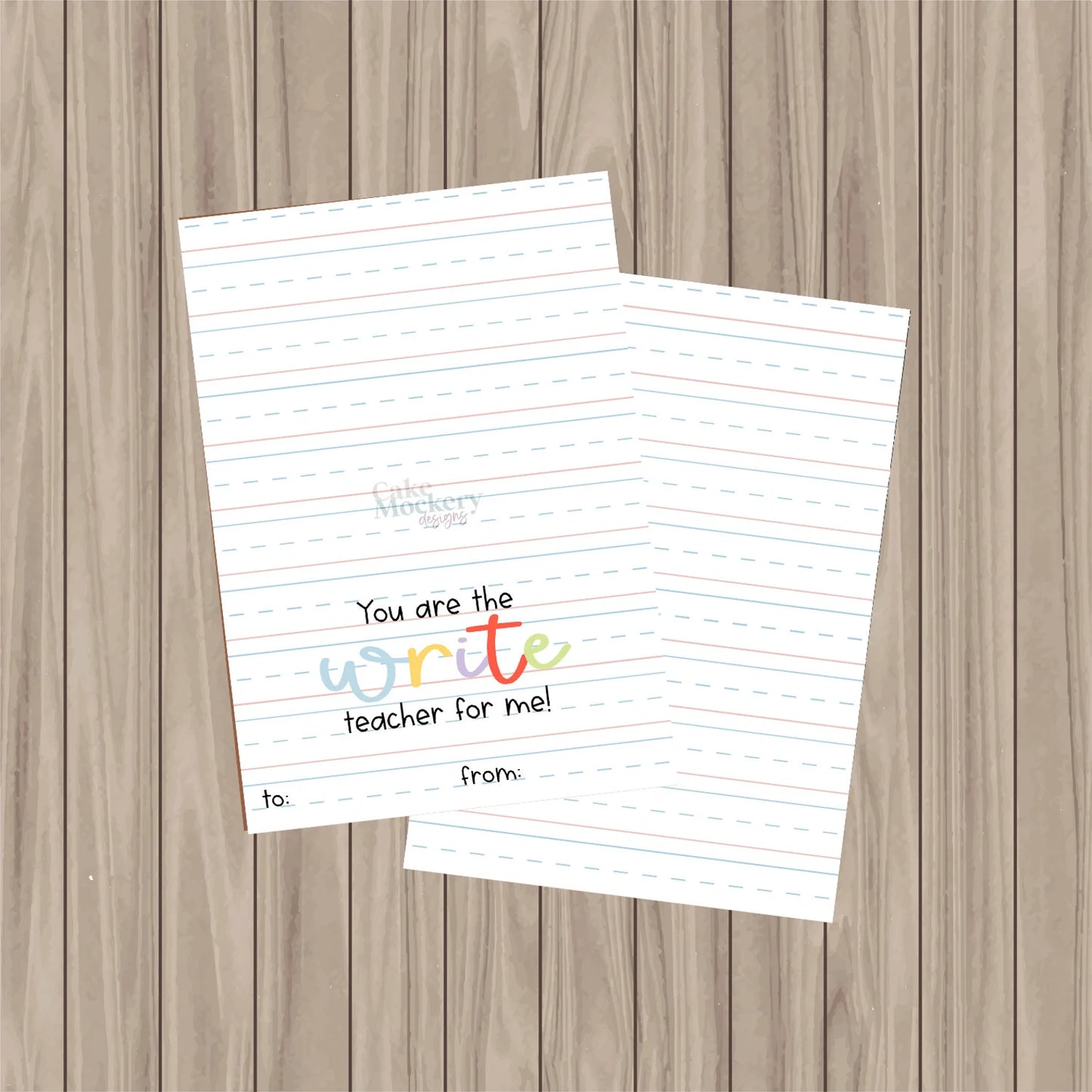 You are the WRITE Teacher for Me! - Cookie Card 3.5"x5"