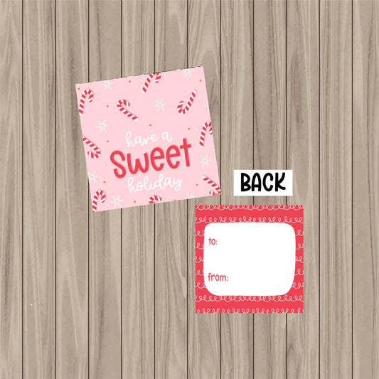 Have a Sweet Holiday - 2" x 2" Square Pre-Printed PHYSICAL Tag -